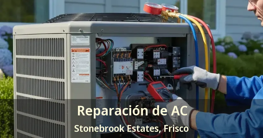 Reparación de AC Stonebrook Estates, Frisco - TX