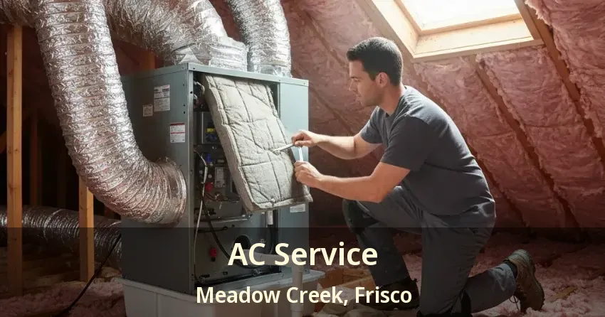 AC Service Meadow Creek, Frisco - TX