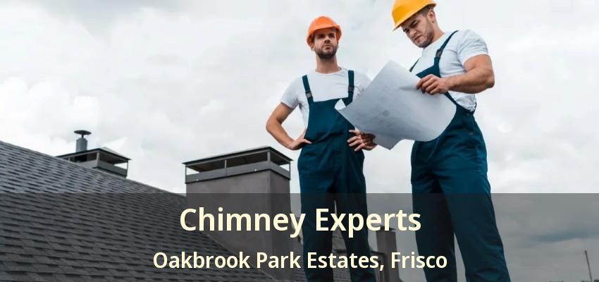 Chimney Experts Oakbrook Park Estates, Frisco - TX