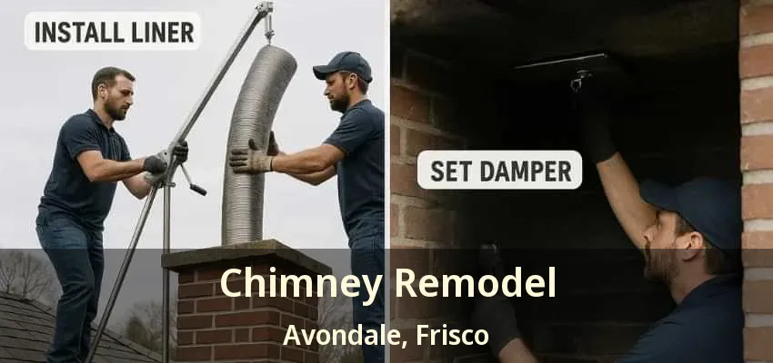 Chimney Remodel Avondale, Frisco - TX