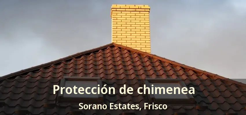 Protección de chimenea Sorano Estates, Frisco - TX