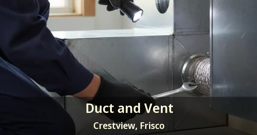 Duct and Vent Crestview, Frisco - TX