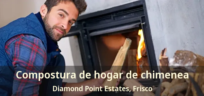 Compostura de hogar de chimenea Diamond Point Estates, Frisco - TX