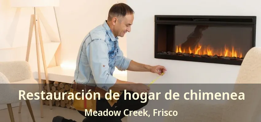 Restauración de hogar de chimenea Meadow Creek, Frisco - TX Restauración de hogar de chimenea Meadow Creek, Frisco - TX