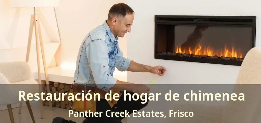 Restauración de hogar de chimenea Panther Creek Estates, Frisco - TX