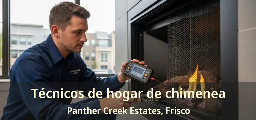 Técnicos de hogar de chimenea Panther Creek Estates, Frisco - TX Técnicos de hogar de chimenea Panther Creek Estates, Frisco - TX