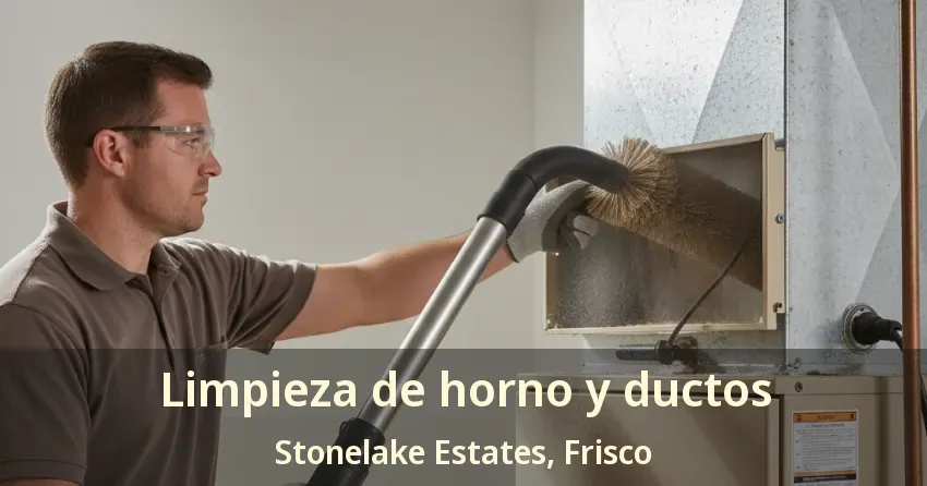Limpieza de horno y ductos Stonelake Estates, Frisco - TX