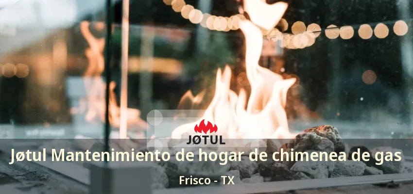 Jøtul Mantenimiento de hogar de chimenea de gas Frisco - TX Jøtul Mantenimiento de hogar de chimenea de gas Frisco - TX