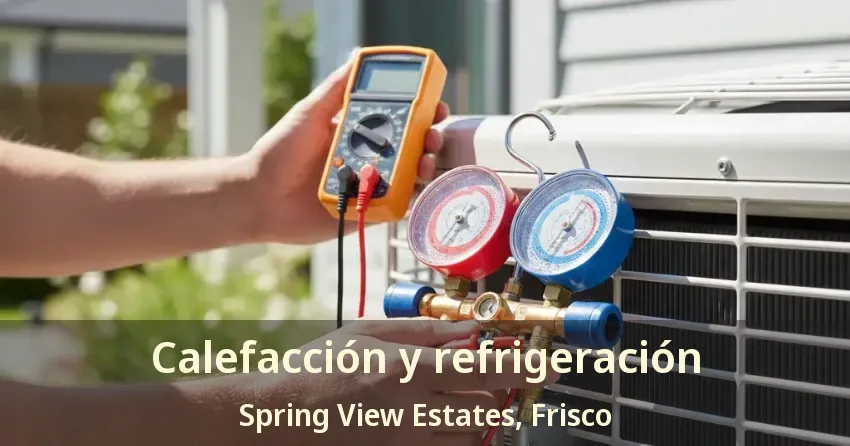 Calefacción y refrigeración Spring View Estates, Frisco - TX