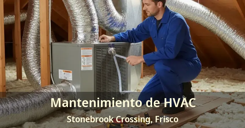 Mantenimiento de HVAC Stonebrook Crossing, Frisco - TX