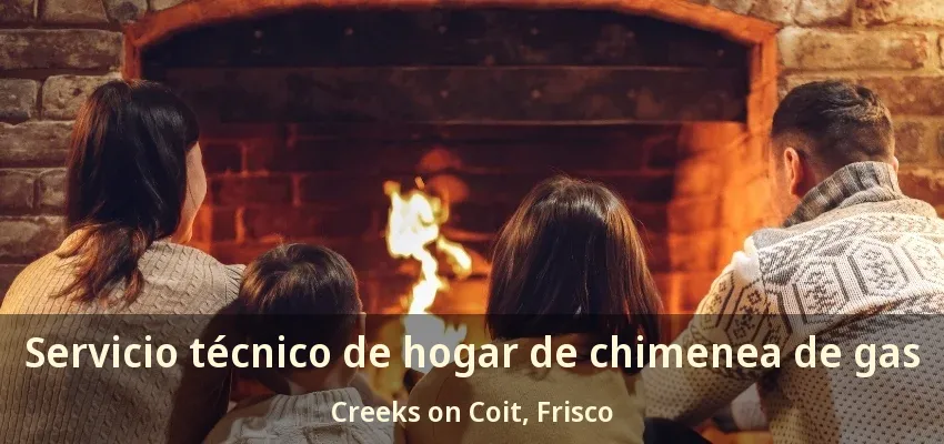 Servicio técnico de hogar de chimenea de gas Creeks on Coit, Frisco - TX